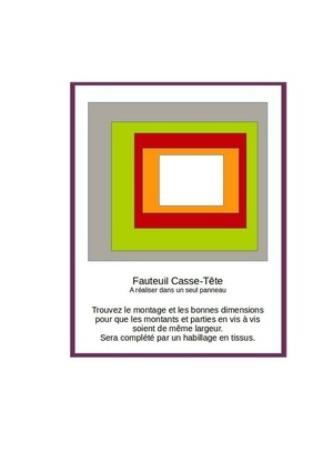 Fauteuil Casse-tête