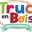 Truc en Bois