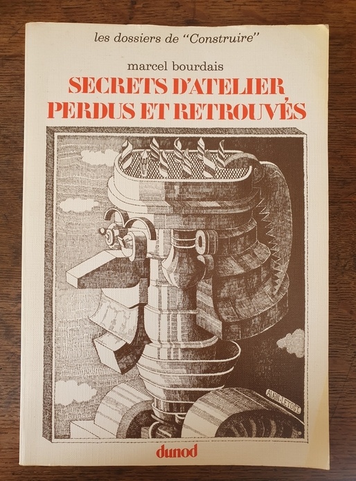 Livre Les Secrets d'atelier perdus et retrouvés