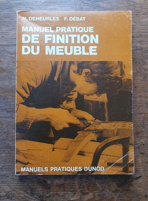 Manuel pratique de finition du meuble