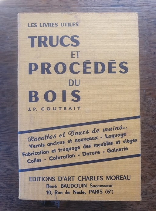 Livre Trucs et Procédés du Bois