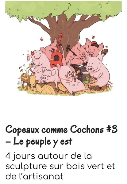 Copeaux comme cochons Ed.3