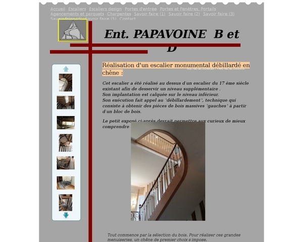 De l'escalier débillardé traditionnel et bien d'autres menuiseries