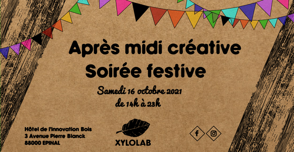 Après-midi créative / Soirée festive au XYLOLAB