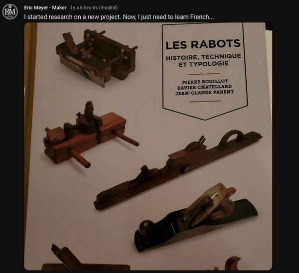Quand un anglophone fait des recherches sur des rabots et dit devoir apprendre le français
