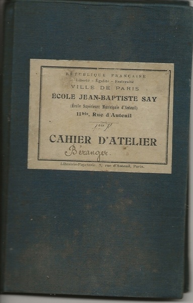 Il y a 100 ans, l'élève Béranger tenait son Cahier d'Atelier