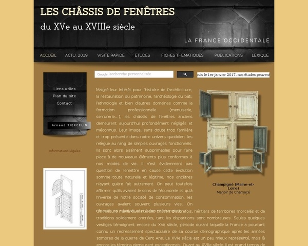 Les châssis de fenêtres du XVe au XVIIIe siècle.