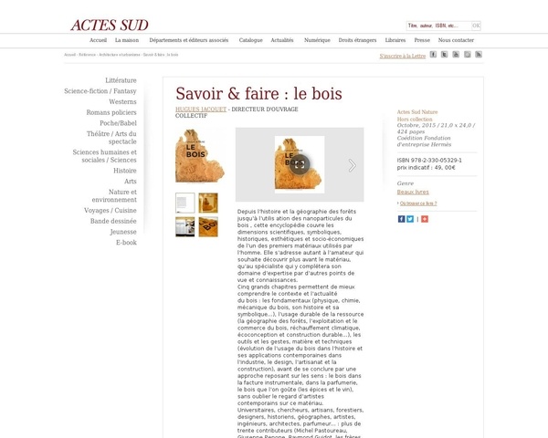 Savoir et faire : LE BOIS - Coédition Actes Sud et Fondation Hermès