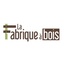 La Fabrique à bois