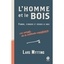 L'homme et le bois