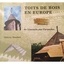 Toits de bois en Europe