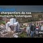 Artisanat : les charpentiers de nos monuments historiques