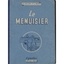 Le menuisier, Gaillard et Muron