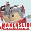 Makerslide machines
