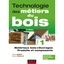 Technologie des métiers du bois