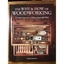 The Why and How of Woodworking - A Simple Approach to Making Meaningful Work