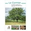 Le Cormier - Un arbre à redécouvrir - de Thomas Scaravetti