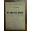 Menuiserie. Premiers éléments de dessin industriel et de technologie de construction