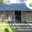 De la haie à la construction bois - Visite d’un chantier de petites constructions agricoles